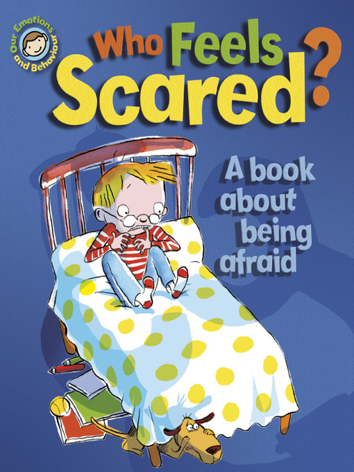 Title details for Who Feels Scared ? by Sue Graves - Available